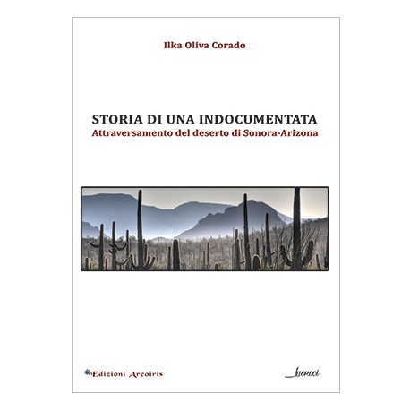Storia di una indocumentata. Attraversamento del deserto di Sonora-Arizona