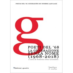 Poeti del ‘68. La generazione senza nome (1968-2018)